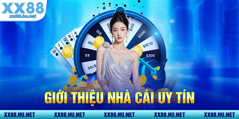 Giới thiệu nhà cái XX88 đẳng cấp nhất