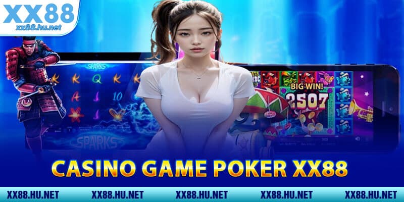 Casino Game Poker XX88