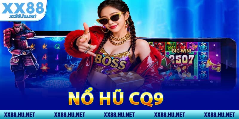 Nổ Hũ CQ9