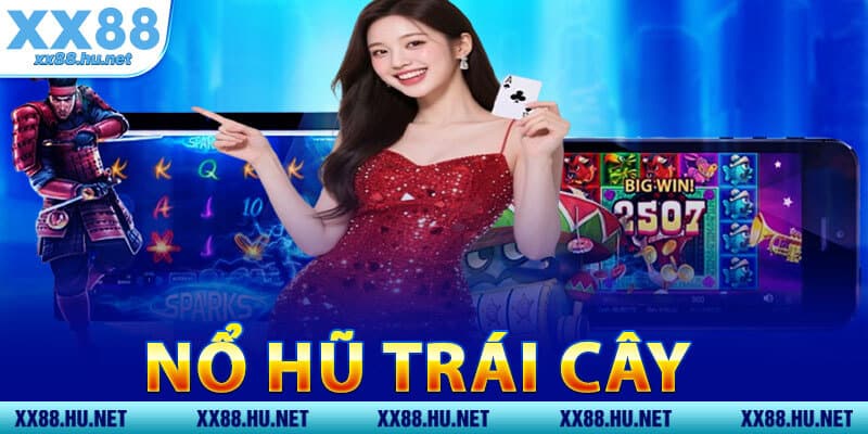 Nổ Hũ Trái Cây