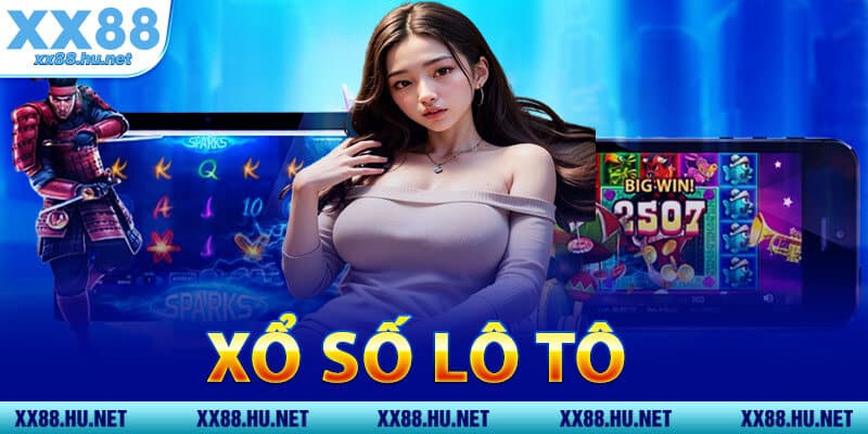 Xổ Số Lô Tô